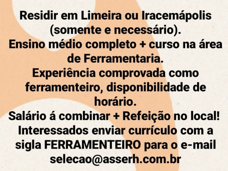 FERRAMENTEIRO LIMEIRA OU IRACEMÁPOLIS